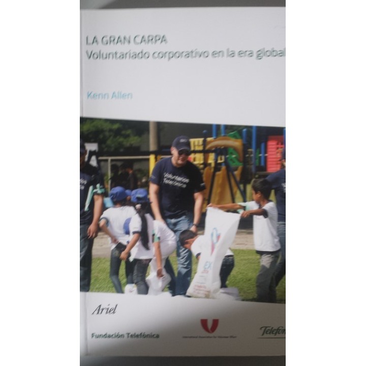 LA GRAN CARPA. Voluntariado corporativo en la era global